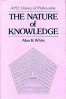 The Nature of Knowledge