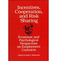 Incentives, Cooperation, and Risk Sharing