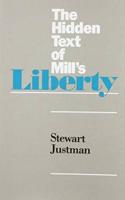 The Hidden Text of Mill's Liberty