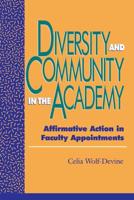 Diversity and Community in the Academy: Affirmative Action in Faculty Appointments