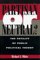 Partisan or Neutral