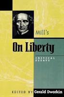 Mill's On Liberty: Critical Essays