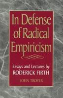In Defense of Radical Empiricism