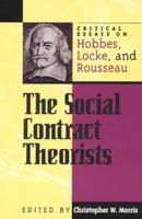 The Social Contract Theorists: Critical Essays on Hobbes, Locke, and Rousseau