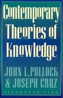 Contemporary Theories of Knowledge, Second Edition