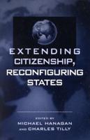 Extending Citizenship, Reconfiguring States
