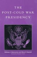 The Post-Cold War Presidency