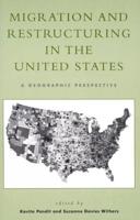 Migration and Restructuring in the United States
