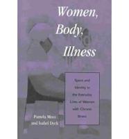 Women, Body, Illness: Space and Identity in the Everyday Lives of Women with Chronic Illness