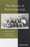 The Heroes of Treca Gimnazija