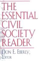 The Essential Civil Society Reader: The Classic Essays
