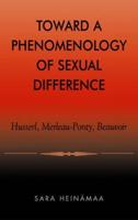 Toward a Phenomenology of Sexual Difference