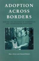 Adoption across Borders: Serving the Children in Transracial and Intercountry Adoptions