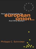 How to Democratize the European Union-- And Why Bother?