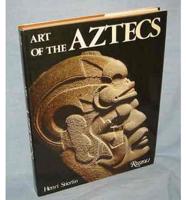 Art of the Aztecs and Its Origins