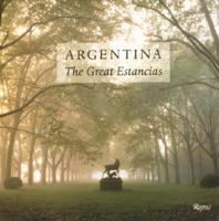 Argentina, the Great Estancias