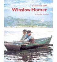A Weekend With Winslow Homer