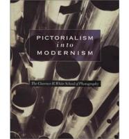 Pictorialism Into Modernism