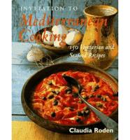 Invitation to Mediterranean Cooking