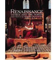 Renaissance Venice and the North