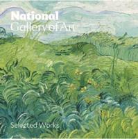 National Gallery of Art: Selected Works