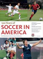 100 Years of Soccer in America