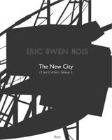 Eric Owen Moss - The New City