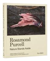 Rosamond Purcell - Nature Stands Aside