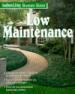 Southern Living Garden Guide. Low Maintenance