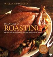 Williams-Sonoma Essentials of Roasting