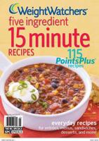 Weight Watchers Five Ingredient 15 Minute Recipes