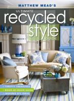 Matthew Mead's Ultimate Recycled Style Guide