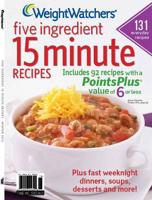 WeightWatchers Five Ingredient 15 Minute Recipes