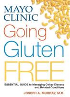 Mayo Clinic Going Gluten-Free