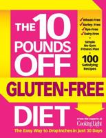 The 10 Pounds Off Gluten-Free Diet