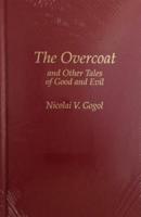 The Overcoat and Other Tales of Good and Evil