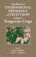 Handbook of Environmental Physiology of Fruit Crops