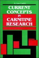Current Concepts in Carnitine Research