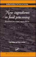 New Ingredients in Food Processing