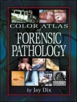 Color Atlas of Forensic Pathology