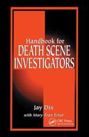 Handbook for Death Scene Investigators