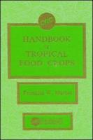 CRC Handbook of Tropical Food Crops