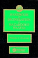 CRC Handbook of Incineration of Hazardous Wastes