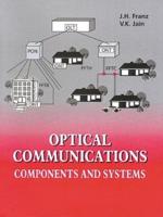 Optical Communications Components and Systems