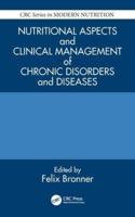 Nutritional Aspects and Clinical Management of Chronic Disorders and Diseases