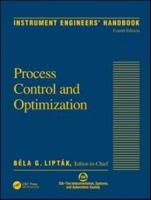 Instrument Engineers' Handbook. Volume II Process Control and Optimization