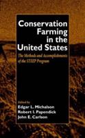 Conservation Farming in the United States: Methods and Accomplishments of the STEEP Program