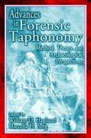 Advances in Forensic Taphonomy