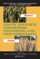 Genetic Resources, Chromosome Engineering, and Crop Improvement. Cereals
