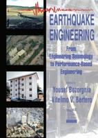 Earthquake Engineering : From Engineering Seismology to Performance-Based Engineering